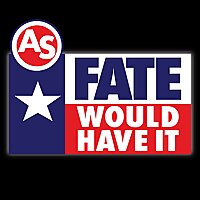 As Fate Would Have It