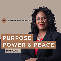 Purpose, Power, and Peace