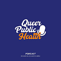 The Queer Public Health Podcast