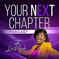 Your nEXt Chapter with Dr. Nicole