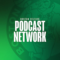 Boston Celtics Podcast Network