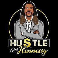 Hustle with Hennessy