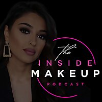 The Inside Makeup Podcast
