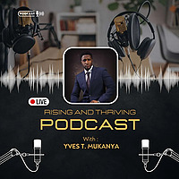 The Rising and Thriving Podcast