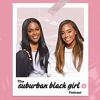 Suburban Black Girl Podcast