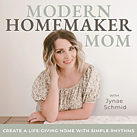 Modern Homemaker Mom | Rhythms, Routines, Homemaking, SAHM