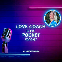 Love Coach In My Pocket Podcast