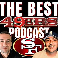 The Best 49ers Podcast