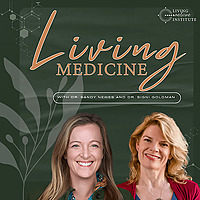 Living Medicine