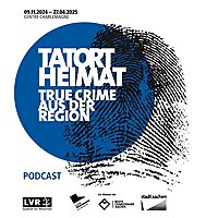Tatort Heimat! True Crime aus der Region