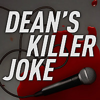 Dean's Killer Joke