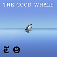 The Good Whale
