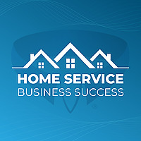 Home Service Business Success