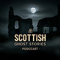 Scottish Ghost Stories