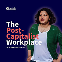 The Post-Capitalist Workplace