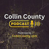 Collin County Podcast