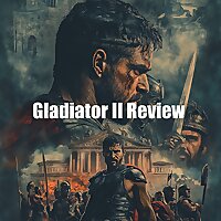 Gladiator II Review