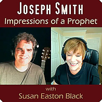 Impressions of a Prophet:  Joseph Smith