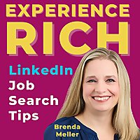 Experience Rich: LinkedIn Job Search Tips for job seekers aged 40+, 50+, or 60+