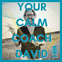 Your Calm Coach David