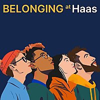 Belonging at Haas