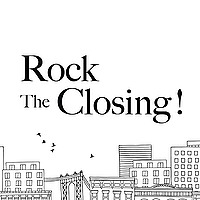 Rock the Closing