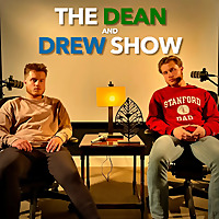 The Dean and Drew Show