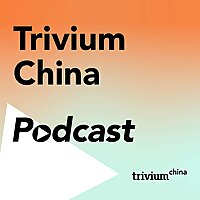 The Trivium China Podcast