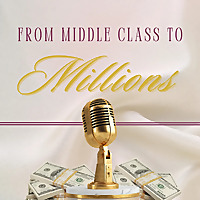 From Middle Class to Millions