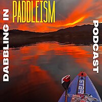 Dabbling In Paddleism Podcast