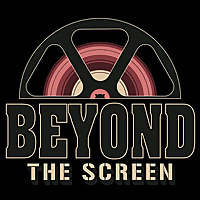 Beyond the Screen Podcast