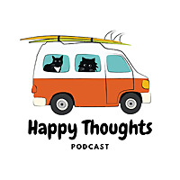 Happy Thoughts Podcast