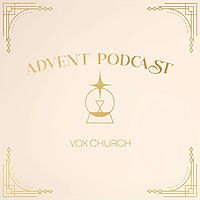 Vox Daily Advent Devotional