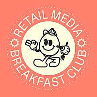 Retail Media Breakfast Club