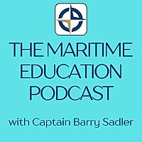 The Maritime Education Podcast