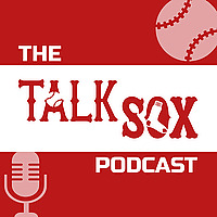 The Talk Sox Podcast
