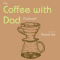 Coffee With Dad