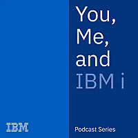 You, Me, and IBM i