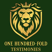 One Hundred-Fold Testimonies