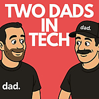 Two Dads in Tech