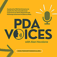 PDA Voices (Pathological Demand Avoidance)