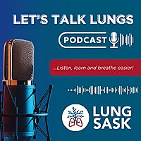 Let's Talk Lungs Podcast