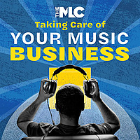 Taking Care of Your Music Business
