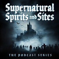 Supernatural Spirits and Sites