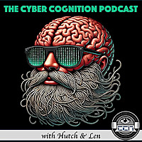 The Cyber Cognition Podcast
