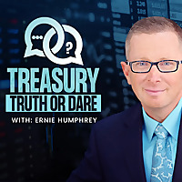 Treasury Truth or Dare