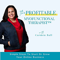 The Profitable Myofunctional Therapist™ - Start Your Online Business; Dental Hygienist; Make Money F