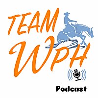 Team WPH Podcast