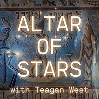 ✧ ALTAR OF STARS ✧ with Teagan West