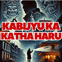 Nepali Podcast - Kabijyu Ka Kathaharu